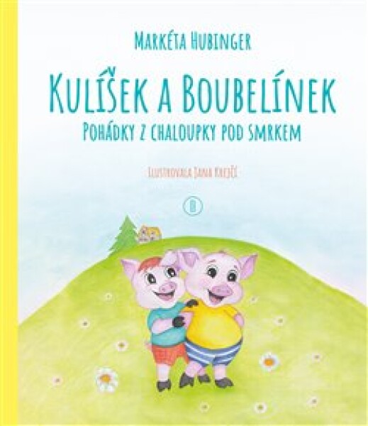 Kulíšek Boubelínek Markéta Hubinger