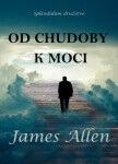 Od chudoby k moci - James Allen - e-kniha