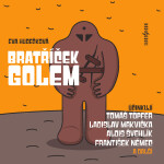 Bratříček Golem - Eva Hudečková - audiokniha