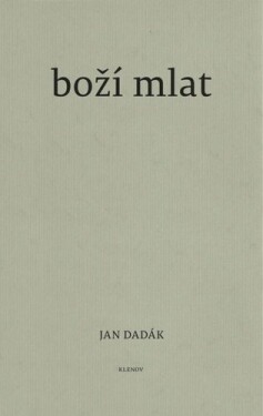 Boží mlat - Jan Dadák