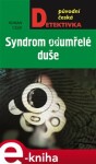 Syndrom odumřelé duše - Roman Cílek e-kniha