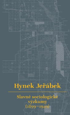 Slavné sociologické výzkumy (1899–1949) - Hynek Jeřábek - e-kniha