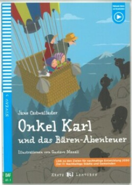 Erste ELi Lektüren Niveau 3 (daf A1.1): Onkel Karl una das Bären-Abenteuer - Cadwallader Jane