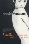 South of the Border, West of the Sun Haruki Murakami