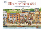 Ulice průběhu věků