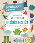 Moje první kniha o ročních obdobích (Montessori: Svět úspěchů) - Chiara Piroddi