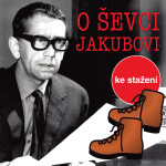 O tom ševci Jakubovi - Jiří Kafka - audiokniha