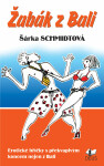 Žabák z Bali - Šárka Schmidtová