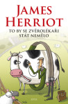 To by se zvěrolékaři stát nemělo - James Herriot - e-kniha