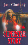 Superstar story (poškozená) - Jan Cimický
