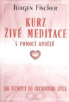 Kurz živé meditace