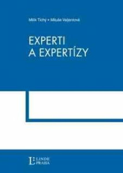 Experti a expertizy - Milík Tichý, Mila Valjentová