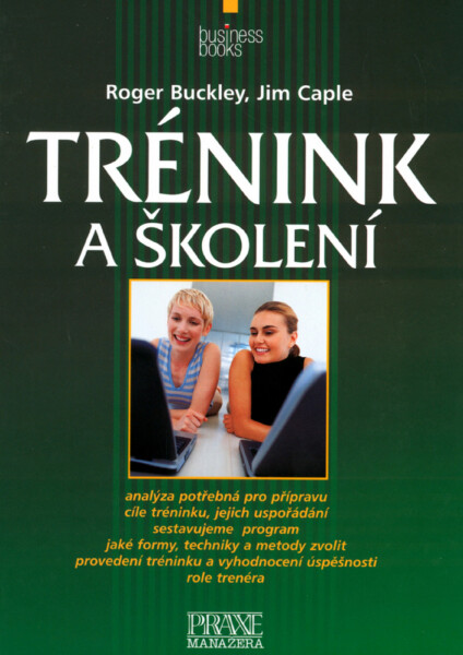 Computer Press Trénink a školení - Roger Buckley, Jim Caple
