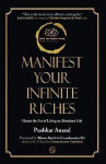 Manifest Your Infinite Riches - Pushkar Anand