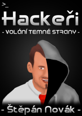 Hackeři - volání temné strany - Štěpán Novák - e-kniha