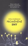 Proměněné sny Petra Dvořáková