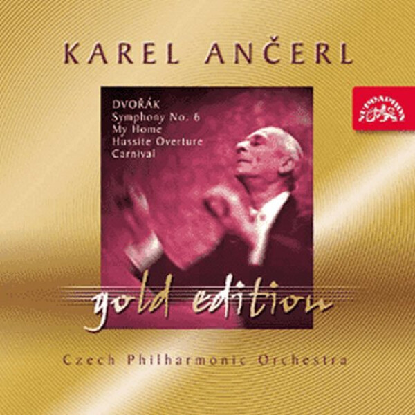Gold Edition 19 - Dvořák - Symfonie č. 6 D dur, Můj domov, Husitská, Karneval - CD - Antonín Dvořák