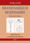 Základy kraniosakrální biodynamiky