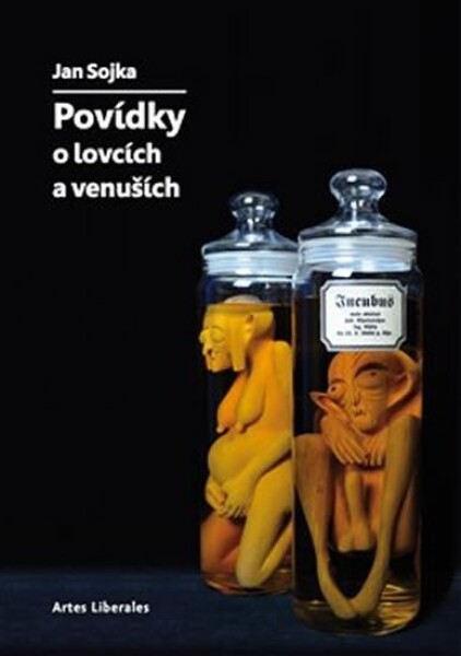 Povídky lovcích venuších Jan Sojka