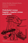 Podnikatel versus kapitál - kapitál versus podnikatel - Eduard Kubů
