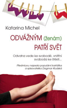 Odvážným (ženám) patří svět - Katarina Michel - e-kniha