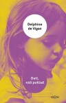 Deti, náš poklad - Delphine de Vigan