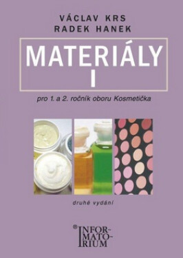 Materiály I - Pro 1 a 2 ročník UO Kosmetička - 2. vydání - Václav Krs