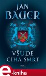 Všude číhá smrt Jan Bauer