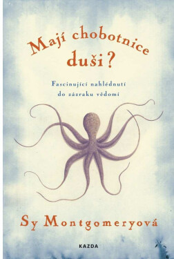 Mají chobotnice duši?