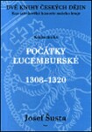 Dvě knihy českých dějin Josef Šusta