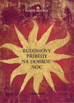 Buddhovy příběhy na dobrou noc - David Michie