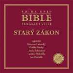 Bible pro malé i velké - Starý zákon - 2CD (audiokniha)