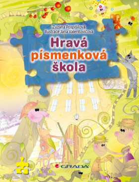 Hravá písmenková škola - Zuzana Pospíšilová, Jana Valentovičová