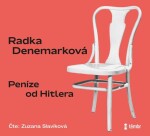 Peníze od Hitlera - audioknihovna - Radka Denemarková