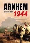 Arnhem 1944 Jaroslav Hrbek