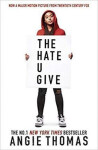 The Hate U Give, 1. vydání - Angie Thomasová