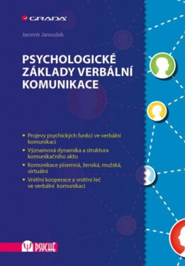 Psychologické základy verbální komunikace - Jaromír Janoušek