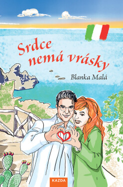 Srdce nemá vrásky - Blanka Malá