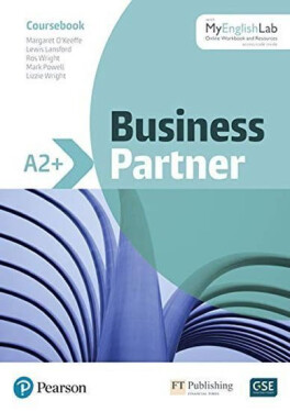 Business Partner A2+ Coursebook with Online Practice - Margaret O´Keefe