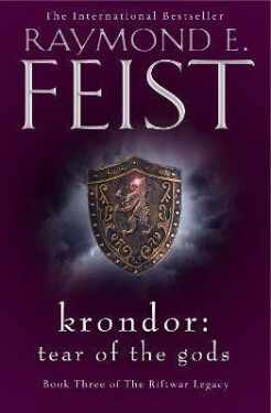 Krondor: Tear of the Gods (The Riftwar Legacy, Book 3) - Raymond E. Feist