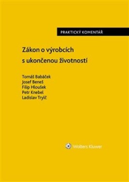 Zákon výrobcích ukončenou životností Praktický komentář