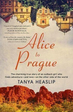 Alice to Prague - Alice Heaslip