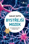 Bystřejší mozek Sanjay Gupta