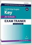 Oxford Preparation and Practice for Cambridge English: A2 Key for Schools Exam Trainer without Key - kolektiv autorů