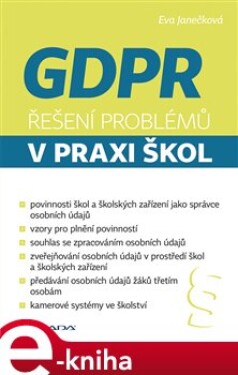 GDPR - Řešení problémů v praxi škol - Eva Janečková e-kniha