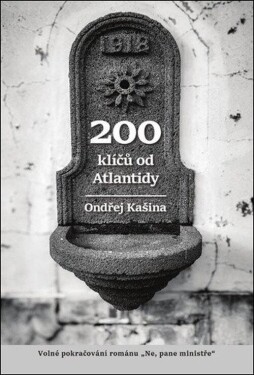 200 klíčů od Atlantidy - Ondřej Kašina