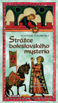 Strážce boleslavského mysteria - Vlastimil Vondruška