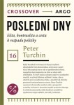 Poslední dny - Peter Turchin