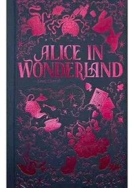 Alice in Wonderland (Luxe) - Lewis Carroll