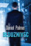 Blouznivec - Daniel Palmer